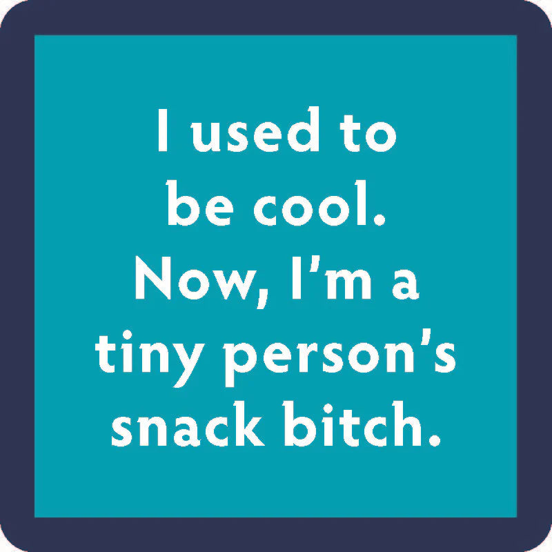 DOM-1116 COASTER snack bitch